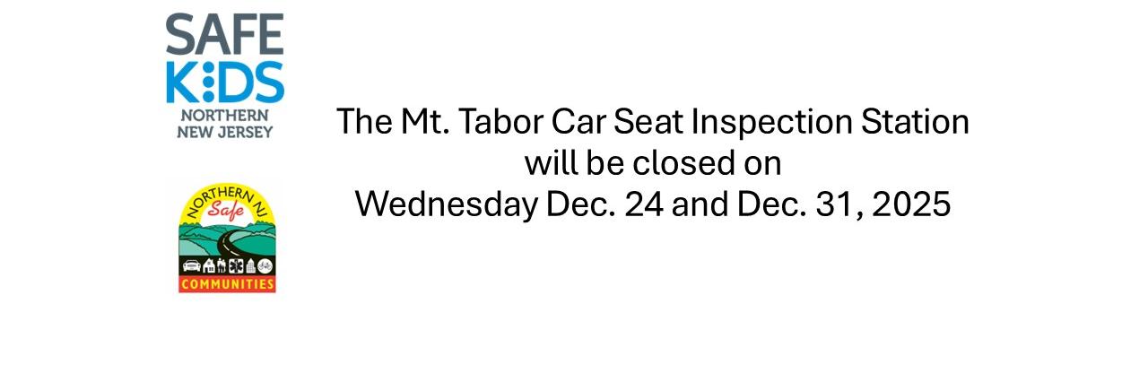 Car Seat Station Closed 12/24 and 12/ 31, 2025
