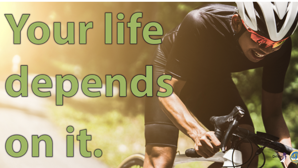 Your Life Depends On It!